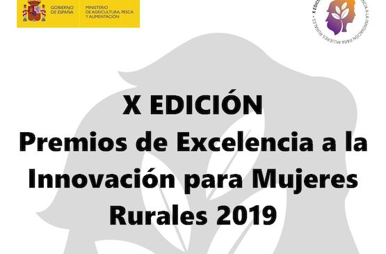 Convocados los Premios de Excelencia a la Innovación para Mujeres Rurales 2019