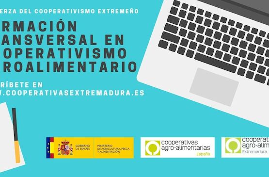 Cooperativas Extremadura pone en marcha un curso transversal en cooperativismo agroalimentario