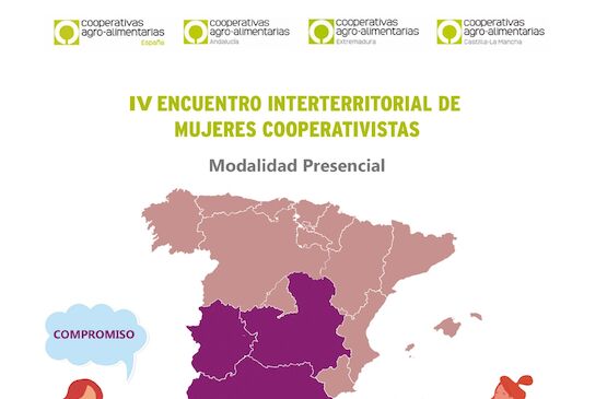 IV Encuentro Interterritorial de Mujeres cooperativistas: Liderazgo y compromiso en el sector agroalimentario