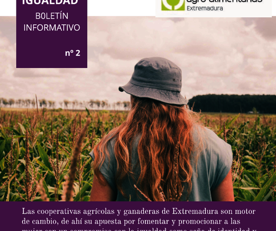 Un boletín sobre Igualdad pone en valor la participación de mujeres en las cooperativas agroalimentarias de Extremadura